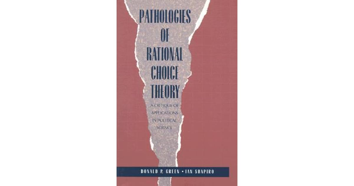  Rational Choice Theory Political Science Voting Choice And Rational