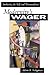 Modernity's Wager by Adam B. Seligman
