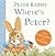 Where's Peter? (Peter Rabbit)