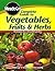 Complete Guide to Vegetables Fruits and Herbs by Miracle-Gro