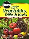 Complete Guide to Vegetables Fruits and Herbs