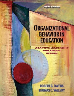 Organizational Behavior in Education: Adaptive Leadership and School Reform (Hardcover)