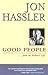 Good People . . . from an A...