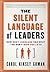 The Silent Language of Lead...