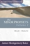 The Minor Prophets: An Expositional Commentary: Micah - Malachi (vol. 2)
