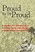 Proud to be Proud: A Memoir: The True Story of an American Family From Slavery into the Twenty-First Century