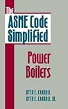 The ASME Code Simplified: Power Boilers