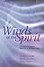 Winds of the Spirit: A Prof...