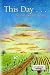 This Day . . . A Daily Guide to Living by J.T. Jones