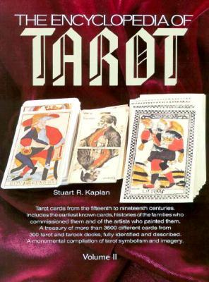The Encyclopedia of Tarot, Volume II (Hardcover)