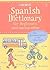 Spanish Dictionary for Beginners: Latin American Edition (Beginner's Dictionaries)