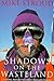 Shadows on the Wasteland: C...
