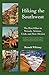 Hiking the Southwest: The B...