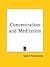 Concentration and Meditation by Paramananda