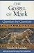 The Gospel of Mark by Timothy R. Carmody