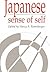 Japanese Sense of Self (Publications of the Society for Psychological Anthropology, Series Number 2)