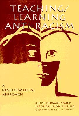 Teaching / Learning Anti-Racism: A Developmental Approach (Paperback)