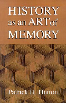 History as an Art of Memory (Paperback)