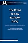 The China Society Yearbook, Volume 1 (2006): China's Social Development; Analysis and Forecast (The Chinese Academy of Social Sciences Yearbooks: Society, 1)