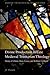 Divine Production in Late Medieval Trinitarian Theology: Henry of Ghent, Duns Scotus, and William Ockham (Oxford Theological Monographs)