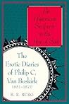 An American Seafarer in the Age of Sail: The Erotic Diaries of Philip C. Van Buskirk, 1851-1870 An American Seafarer in the Age of Sail: The Erotic Diaries of Philip C. Van Buskirk, 1851-1870