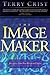 Image Maker, The: Recognize...