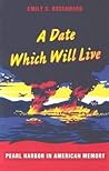 A Date Which Will Live by Emily S. Rosenberg A Date Which Will Live by Emily S. Rosenberg