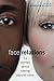 Face Relations: Eleven Stor...