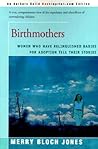 Birthmothers by Merry Bloch Jones