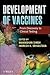 Development of Vaccines: From Discovery to Clinical Testing