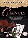 Chances by Pamela Nowak