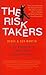 The Risk Takers: 16 Top Ent...