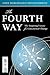 The Fourth Way: The Inspiring Future for Educational Change