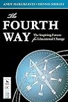 The Fourth Way by Andy Hargreaves