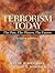 Terrorism Today: The Past, The Players, The Future, 4th Edition