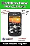 BlackBerry Curve 8350i Made Simple