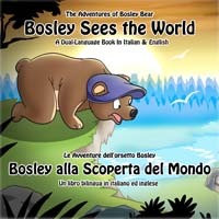 Bosley Sees the World: A Dual Language Book in Italian and English