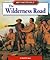 The Wilderness Road (We the People)