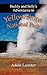 Buddy and Sally's Adventures in Yellowstone National Park