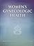 Women's Gynecologic Health,...