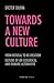 Towards a New Culture