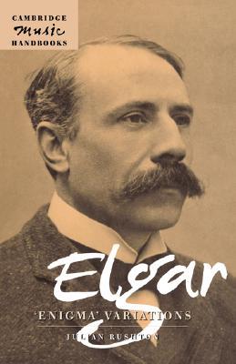 Elgar: Enigma Variations (Cambridge Music Handbooks) (Volume 0)