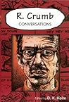 R. Crumb: Conversations (Conversations with Comic Artists Series)