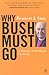 Why Bush Must Go: A Bishop's Faith-based Challenge
