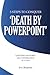 Five Steps to Conquer 'Death by PowerPoint' by Eric Bergman