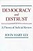 Democracy and Distrust: A T...