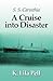 S.s. Carinthia: A Cruise into Disaster