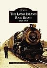 The Long Island Railroad 1925-1975 (Images of Rail) The Long Island Railroad 1925-1975 (Images of Rail)