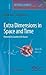Extra Dimensions in Space a...