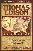 Thomas Edison: Inspiration and Hard Work
